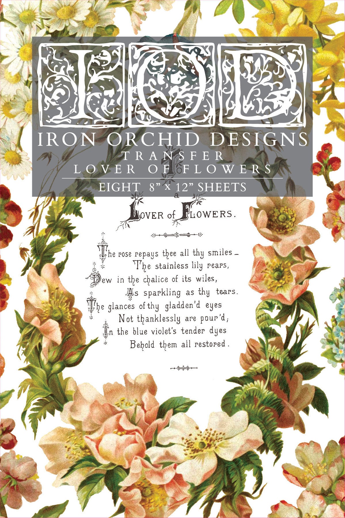 Lover of Flowers, IOD Transfer 8 X 12 inches PAD