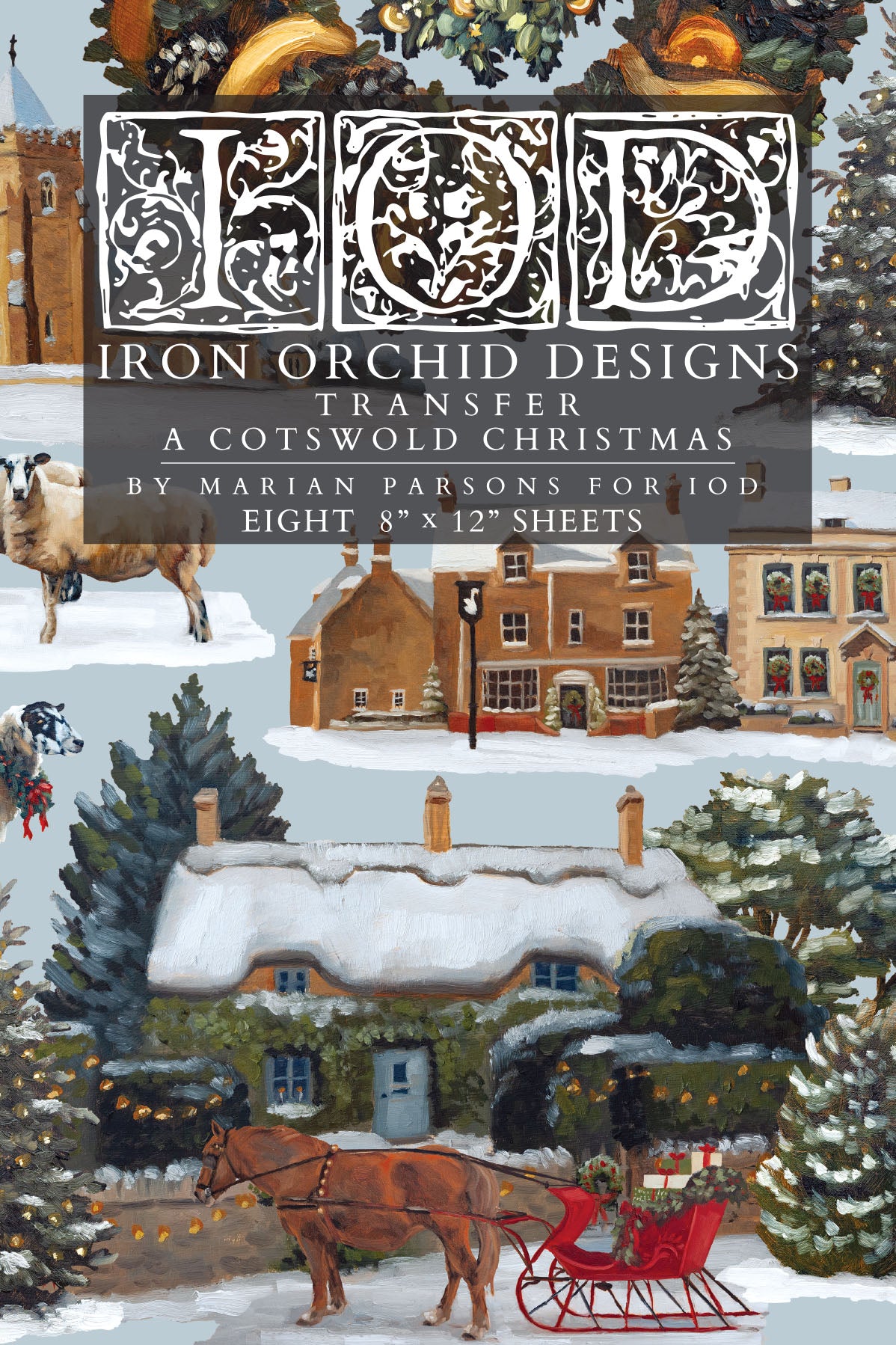 IOD A Cotswold Christmas Transfer • Iron Orchid Designs • 8×12 English Countryside Holiday Wreaths & Farmhouse Animals • Ships in 1–2 Days